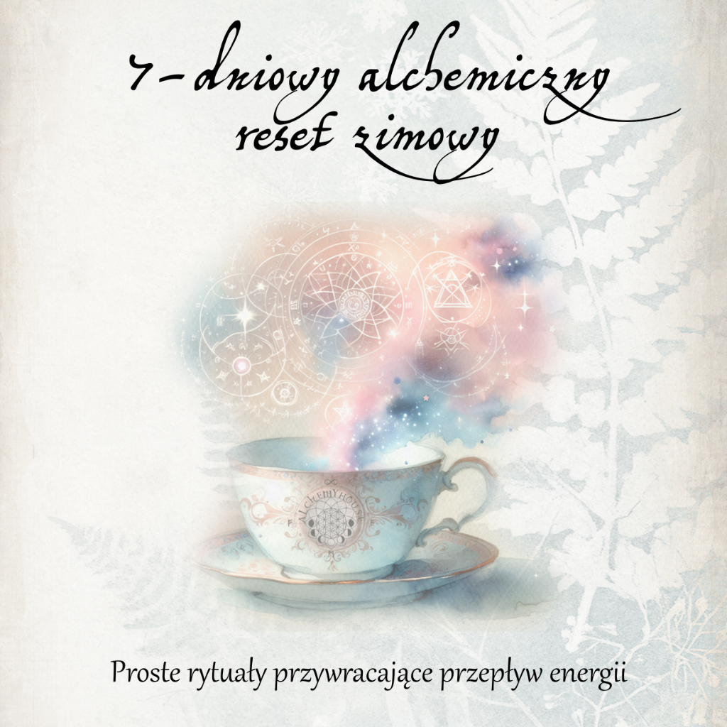 7 dniowy alchemiczny reset zimowy